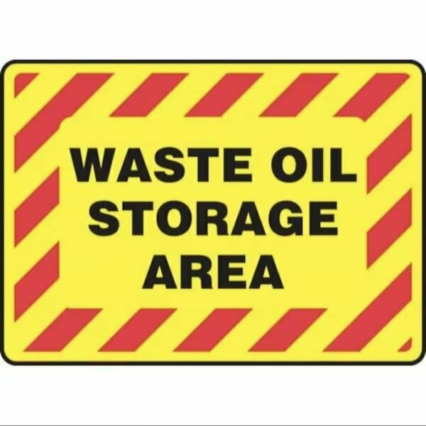 Accuform SAFETY SIGN WASTE OIL STORAGE AREA MCHL508XT MCHL508XT